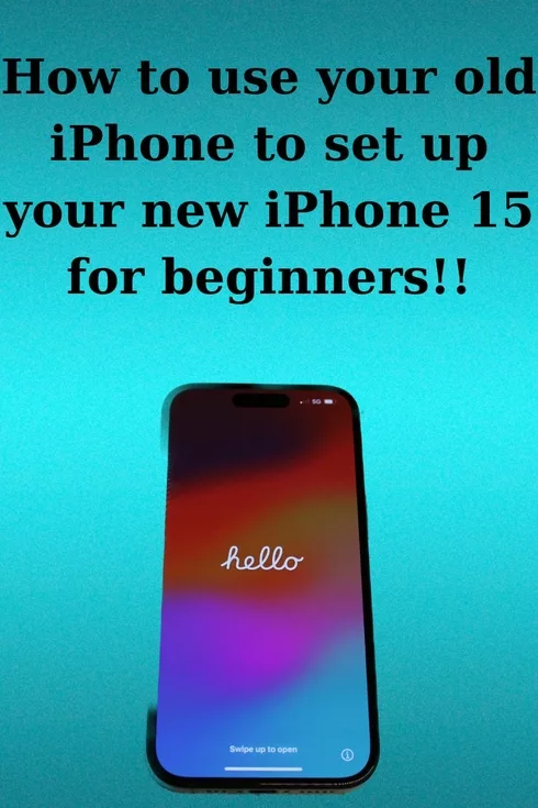 You are currently viewing How to Set Up Your iPhone 15 Using Your Old One
