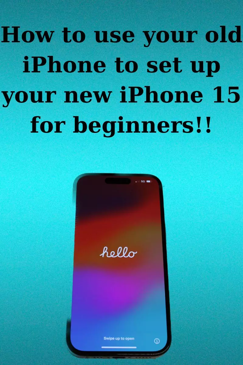 how-to-set-up-your-iphone-15-using-your-old-one